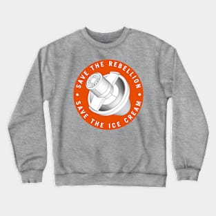 Save the Rebellion Save the Ice Cream Circle Crewneck Sweatshirt